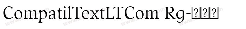 CompatilTextLTCom Rg字体转换